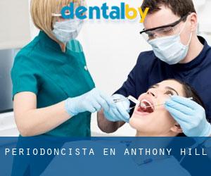 Periodoncista en Anthony Hill