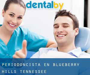Periodoncista en Blueberry Hills (Tennessee)