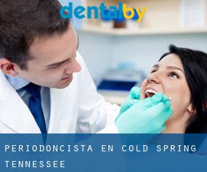Periodoncista en Cold Spring (Tennessee)