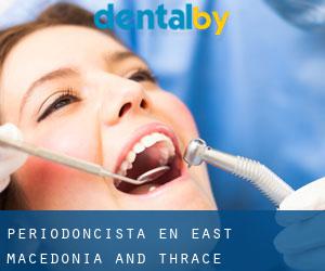 Periodoncista en East Macedonia and Thrace