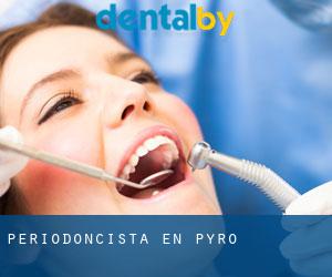 Periodoncista en Pyro