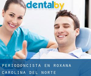 Periodoncista en Roxana (Carolina del Norte)