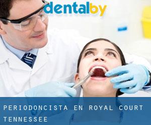 Periodoncista en Royal Court (Tennessee)