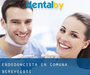Endodoncista en Comuna Berevoeşti