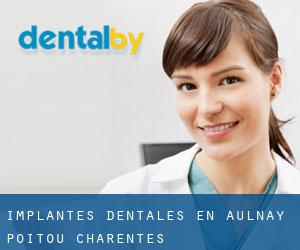 Implantes Dentales en Aulnay (Poitou-Charentes)
