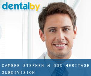 Cambre Stephen M DDS (Heritage Subdivision)