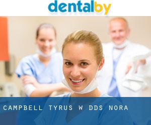 Campbell Tyrus w DDS (Nora)