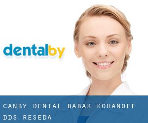 Canby Dental: Babak Kohanoff, DDS (Reseda)