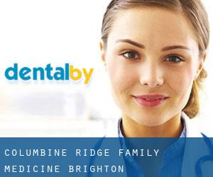 Columbine Ridge Family Medicine (Brighton)