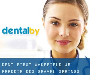 Dent First: Wakefield Jr Freddie DDS (Gravel Springs)