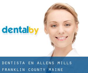 dentista en Allens Mills (Franklin County, Maine)