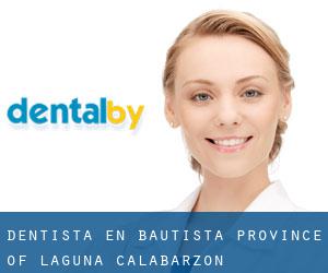 dentista en Bautista (Province of Laguna, Calabarzon)