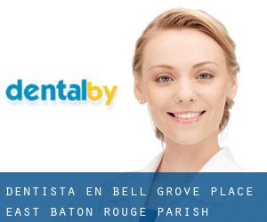 dentista en Bell Grove Place (East Baton Rouge Parish, Louisiana)