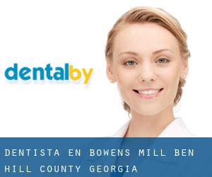 dentista en Bowens Mill (Ben Hill County, Georgia)