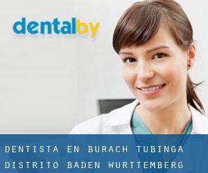 dentista en Burach (Tubinga Distrito, Baden-Württemberg)