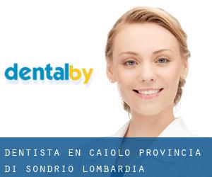 dentista en Caiolo (Provincia di Sondrio, Lombardía)