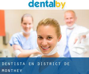 dentista en District de Monthey