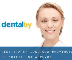 dentista en Dogliola (Provincia di Chieti, Los Abruzos)