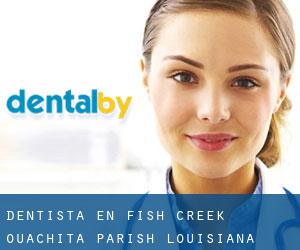 dentista en Fish Creek (Ouachita Parish, Louisiana)