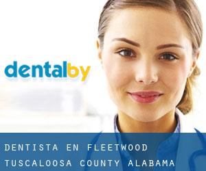 dentista en Fleetwood (Tuscaloosa County, Alabama)