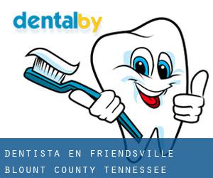 dentista en Friendsville (Blount County, Tennessee)