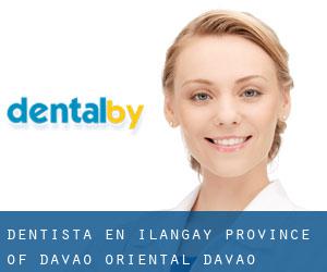 dentista en Ilangay (Province of Davao Oriental, Davao)