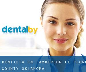 dentista en Lamberson (Le Flore County, Oklahoma)
