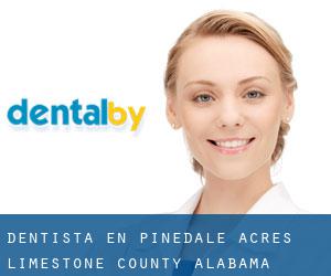 dentista en Pinedale Acres (Limestone County, Alabama)