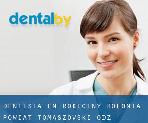 dentista en Rokiciny-Kolonia (Powiat tomaszowski (Łódź Voivodeship), Łódź)
