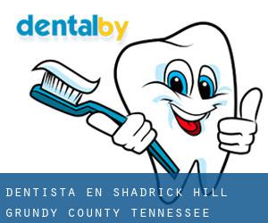 dentista en Shadrick Hill (Grundy County, Tennessee)