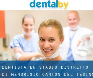 dentista en Stabio (Distretto di Mendrisio, Cantón del Tesino)