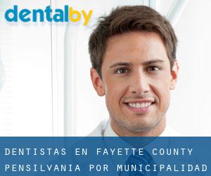dentistas en Fayette County Pensilvania por municipalidad - página 2