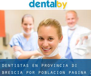 dentistas en Provincia di Brescia por población - página 1