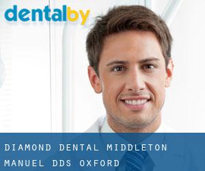Diamond Dental: Middleton Manuel DDS (Oxford)