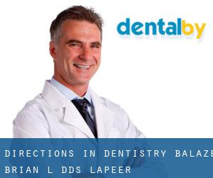 Directions In Dentistry: Balaze Brian L DDS (Lapeer)