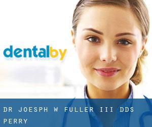 Dr. Joesph W. Fuller III, DDS (Perry)