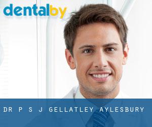 Dr P S J Gellatley (Aylesbury)