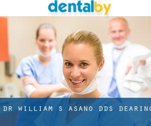 Dr. William S. Asano, DDS (Dearing)