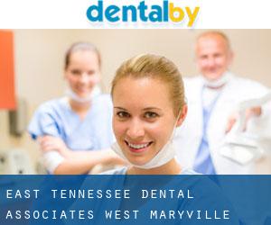 East Tennessee Dental Associates (West Maryville)