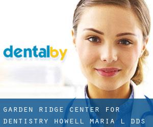 Garden Ridge Center For Dentistry: Howell Maria L DDS