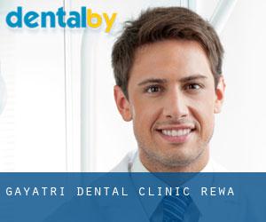 Gayatri Dental Clinic (Rewa)