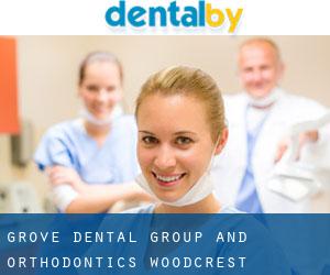 Grove Dental Group and Orthodontics (Woodcrest)