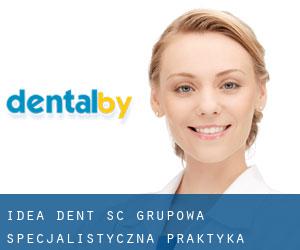Idea-Dent s.c. Grupowa specjalistyczna praktyka stomatologiczna. (Lublin)