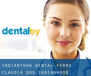 Indiantown Dental: Ferro Claudia DDS (Indianwood Manufactured Housing Community)