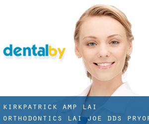 Kirkpatrick & Lai Orthodontics: Lai Joe DDS (Pryor)