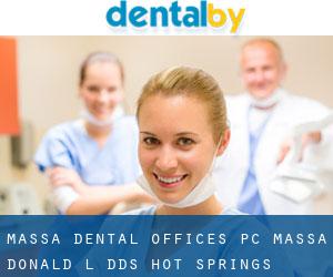Massa Dental Offices PC: Massa Donald L DDS (Hot Springs)