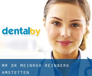Mr. Dr. Meinrad Reinberg (Amstetten)