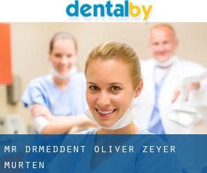 Mr. Dr.med.dent. Oliver Zeyer (Murten)