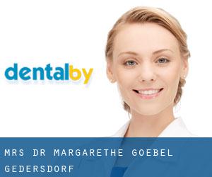 Mrs. Dr. Margarethe Goebel (Gedersdorf)
