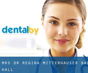 Mrs. Dr. Regina Mitterhauser (Bad Hall)